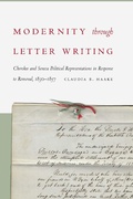 Cover: Modernity Through Letter Writing - University of Nebraska Press