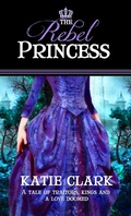 Cover: Rebel Princess - Watershed Books