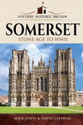 Cover: Visitors' Historic Britain: Somerset - Pen and Sword History