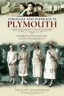 Bild: Struggle and Suffrage in Plymouth - Pen and Sword History