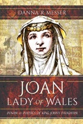 Bild: Joan, Lady of Wales - Pen and Sword History