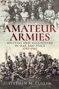 Cover: Amateur Armies - Pen and Sword Military
