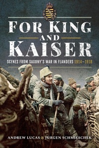 Abbildung von: For King and Kaiser - Pen and Sword Military