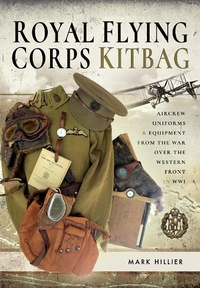 Abbildung von: Royal Flying Corps Kitbag - Frontline Books