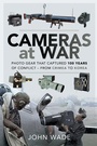Cover: Cameras at War - Pen and Sword Military