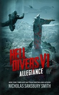 Cover: Hell Divers VI: Allegiance - Blackstone Publishing