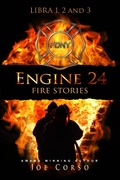 Cover: Engine 24: Fire Stories libri 1, 2 e 3 - Babelcube Inc.