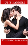 Cover: Voltando para casa - Julie Farrell