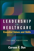 Cover: Leadership in Healthcare: Essential Values and Skills, Third Edition - Ache Learn
