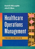 Cover: Healthcare Operations Management, Third Edition - Health Administration Press