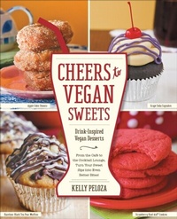Abbildung von: Cheers to Vegan Sweets! - Fair Winds Press
