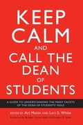 Cover: Keep Calm and Call the Dean of Students - Stylus Publishing