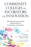 Cover: Community Colleges as Incubators of Innovation - Stylus Publishing