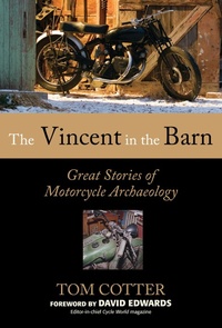 Abbildung von: The Vincent in the Barn - Motorbooks