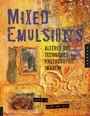 Cover: Mixed Emulsions - Quarry Books