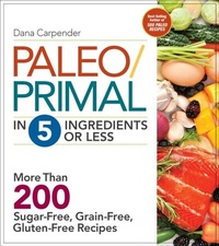 Enlarge image Cover: Paleo/Primal in 5 Ingredients or Less - Fair Winds Press