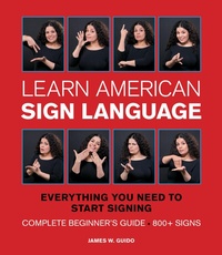Abbildung von: Learn American Sign Language - Wellfleet Press,U.S.