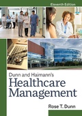 Cover: Dunn and Haimann's Healthcare Management, Eleventh Edition - Health Administration Press