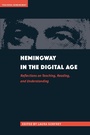 Cover: Hemingway in the Digital Age - Kent State University Press