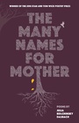 Cover: Many Names for Mother - The Kent State University Press