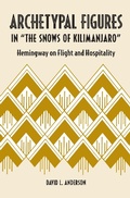 Cover: Archetypal Figures in "the Snows of Kilimanjaro" - Kent State University Press