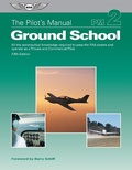 Cover: Pilot's Manual: Ground School - Aviation Supplies & Academics, Inc.