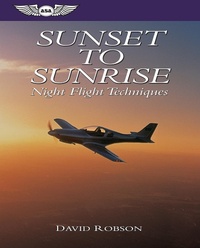 Enlarge image Cover: Sunset to Sunrise - Aviation Supplies & Academics, Inc.