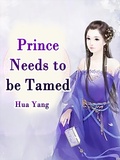 Cover: Prince Needs to be Tamed - Funstory
