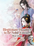Cover: Illegitimate Daughter to Be Noble Consort - Funstory