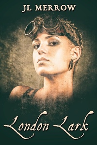 Enlarge image Cover: London Lark - JMS Books LLC
