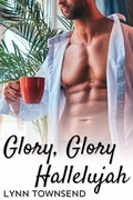 Cover: Glory, Glory Hallelujah - JMS Books LLC