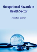 Cover: Occupational Hazards in Health Sector - White Press Academics