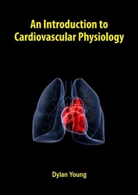Enlarge image Cover: Introduction to Cardiovascular Physiology - White Press Academics