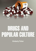 Cover: Drugs and Popular Culture - White Press Academics