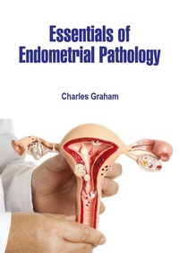 Enlarge image Cover: Essentials of Endometrial Pathology - White Press Academics