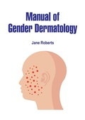 Cover: Manual of Gender Dermatology - White Press Academics