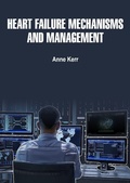 Cover: Heart Failure Mechanisms and Management - White Press Academics