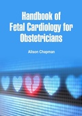 Cover: Handbook of Fetal Cardiology for Obstetricians - White Press Academics