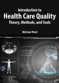 Enlarge image Cover: Introduction to Health Care Quality - White Press Academics