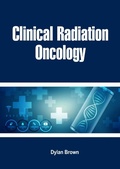 Cover: Clinical Radiation Oncology - White Press Academics