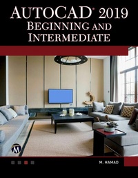 Abbildung von: AutoCAD 2019 Beginning and Intermediate - Mercury Learning and Information