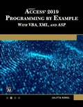 Cover: Microsoft Access 2019 Programming by Example with VBA, XML, and ASP - Mercury Learning and Information