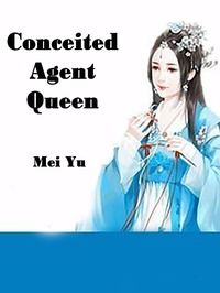 Enlarge image Cover: Conceited Agent Queen - Funstory