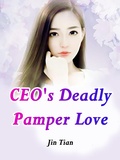 Cover: CEO's Deadly Pamper Love - Funstory