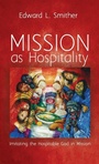 Cover: Mission as Hospitality - Wipf & Stock Publishers