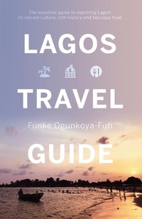 Abbildung von: Lagos Travel Guide - Matador
