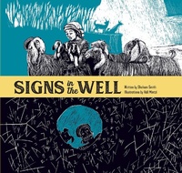 Enlarge image Cover: Signs in the Well - GREEN BEAN BOOKS