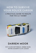 Cover: How To Survive Your Police Career - Matador
