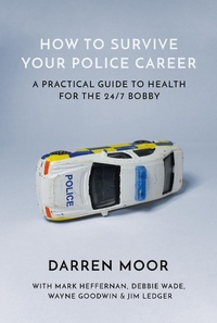 Abbildung von: How To Survive Your Police Career - Matador