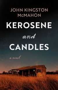 Abbildung von: Kerosene and Candles - Matador
